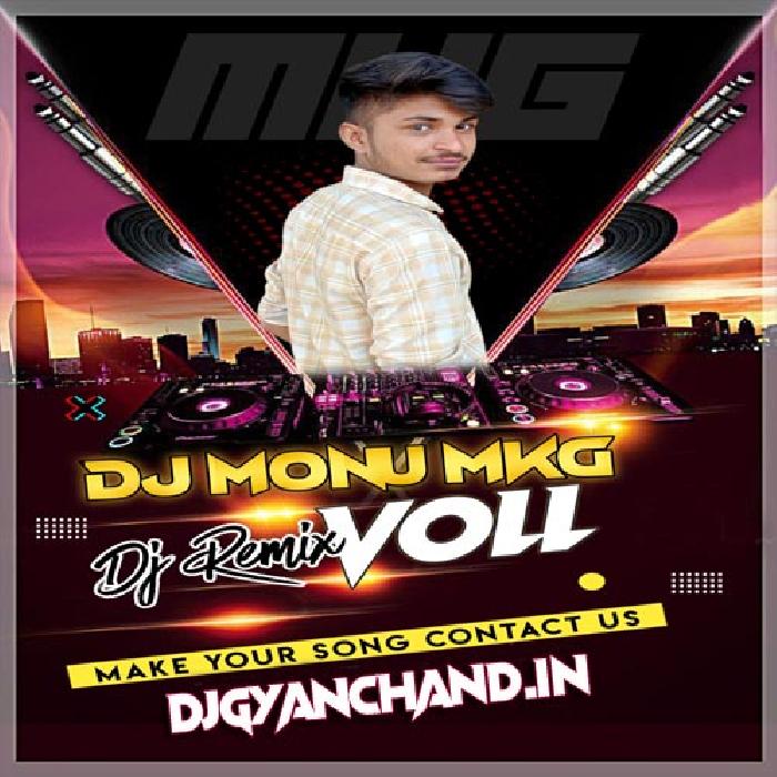 Dj Monu Mkg Pbh